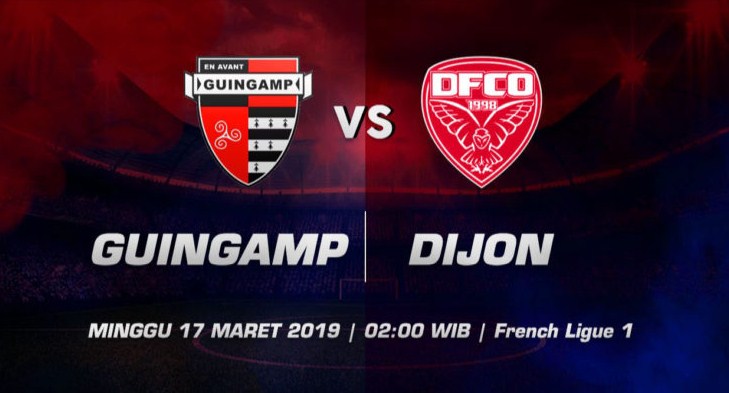 Prediksi Skor Bola Guingamp vs Dijon 17 Maret 2019