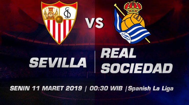 Prediksi Skor Bola Sevilla vs Real Sociedad 11 Maret 2019