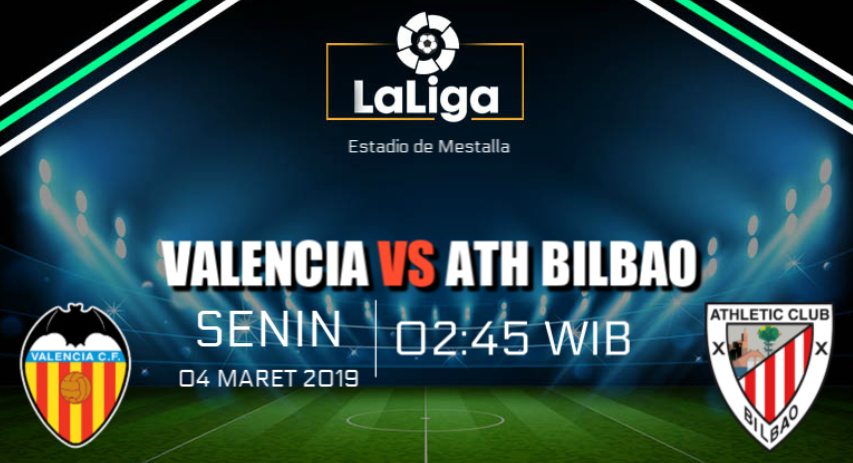 Prediksi Skor Bola Valencia vs Athletic Bilbao 04 Maret 2019