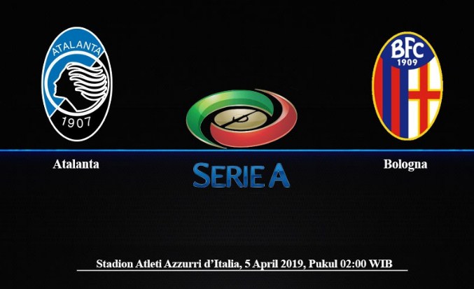 Prediksi Skor Bola Atalanta vs Bologna 05 April 2019