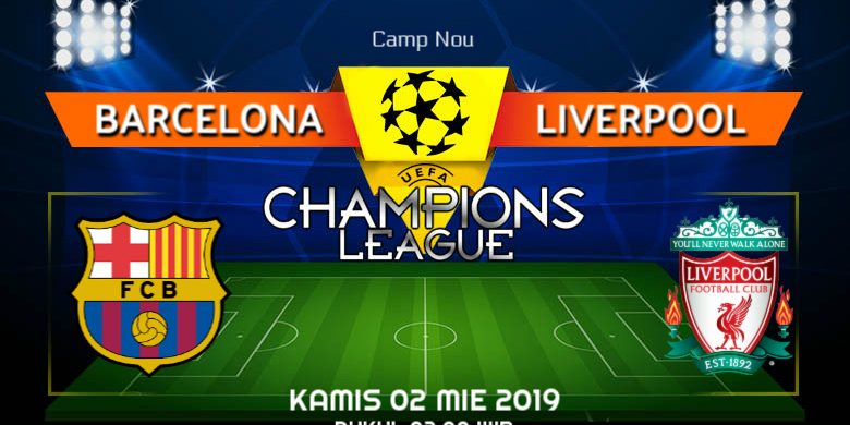 Prediksi Skor Bola Barcelona vs Liverpool 02 Mei 2019