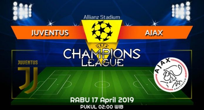Prediksi Skor Bola Juventus vs Ajax 17 April 2019