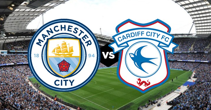 Prediksi Skor Bola Man City vs Cardiff City 04 April 2019