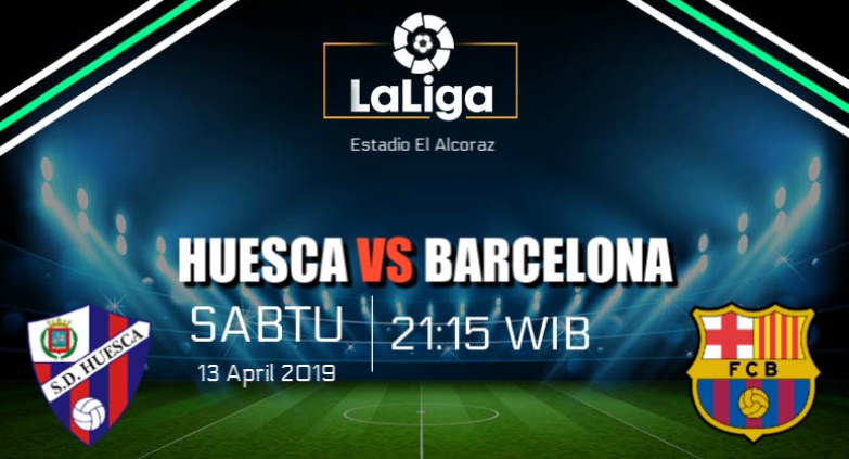 Prediksi Skor Bola Huesca vs Barcelona13 April 2019