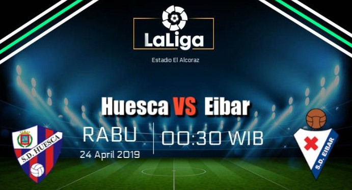 Prediksi Skor Bola SD Huesca vs Eibar 24 April 2019