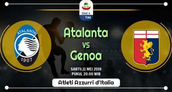 Prediksi Skor Bola Atalanta vs Genoa 11 Mei 2019