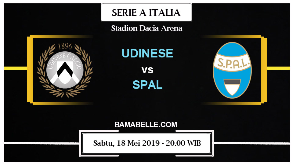 Prediksi Skor Bola Udinese vs SPAL 18 Mei 2019
