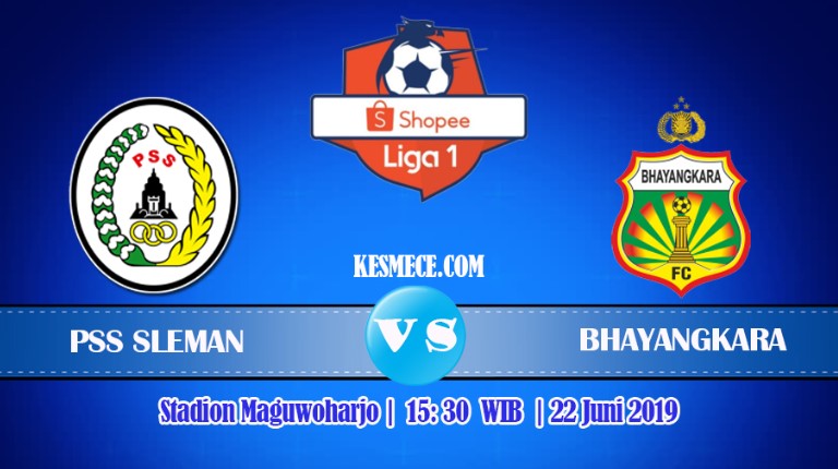 Prediksi Skor Bola Barito PSS Sleman vs Bhayangkara FC 22  Juni 2019