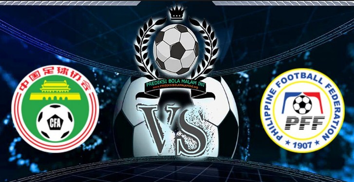 Prediksi Skor Bola China vs Philippines 07 Juni 2019