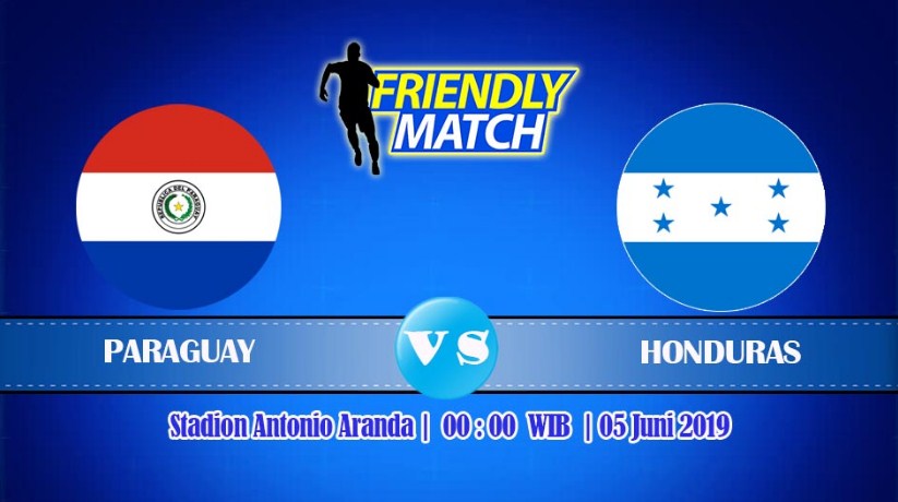 Prediksi Skor Bola Paraguay vs Honduras 06 Juni 2019