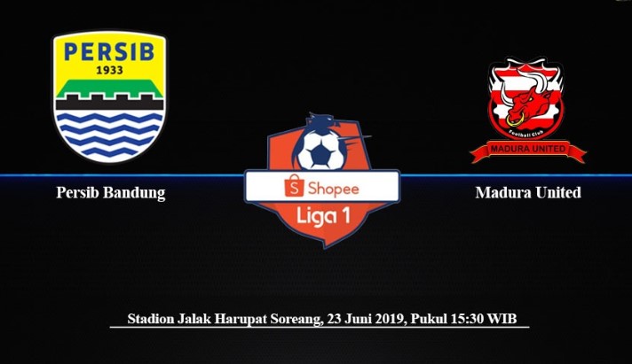 Prediksi Skor Bola Persib Bandung vs Madura United 23 Juni 2019