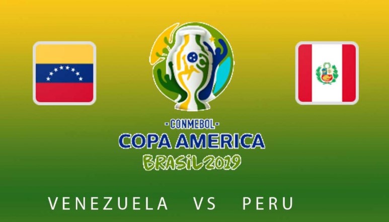 Prediksi Skor Bola Venezuela vs Peru 16 Juni 2019