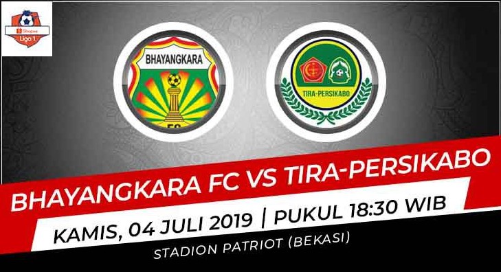 Prediksi Skor Bola Bhayangkara FC vs TIRA-Persikabo 05 Juli 2019