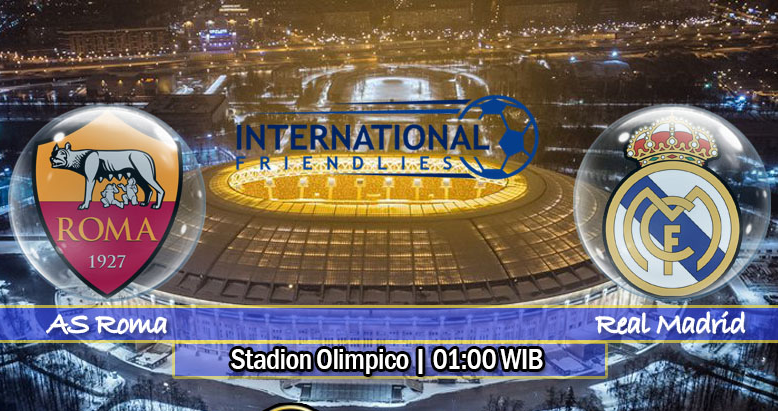 Prediksi Skor Bola Roma VS Real Madrid 12 Agustus 2019