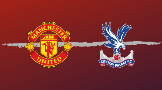 Prediksi Skor Bola Manchester United VS Crystal Palace 24 Agustus 2019
