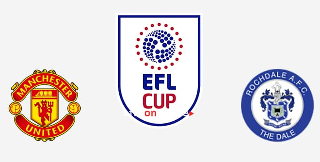 Prediksi Skor Bola Manchester United VS Rochdale 26 September 2019