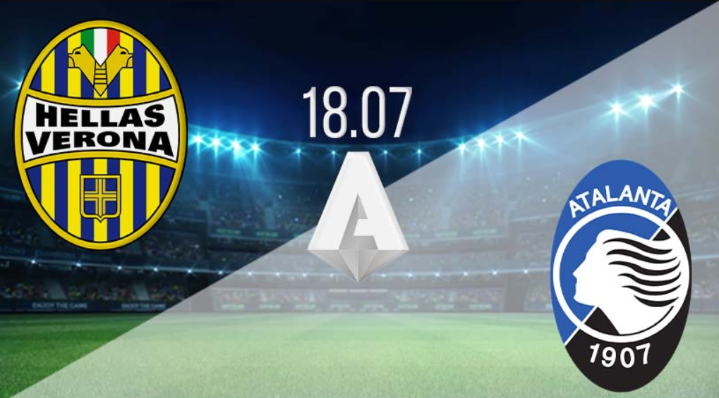 Prediksi Skor Bola Verona VS Atalanta 18 Juli 2020