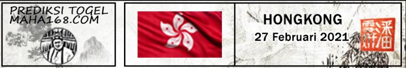 Prediksi Togel Hongkong Sabtu Tanggal 27 Februari