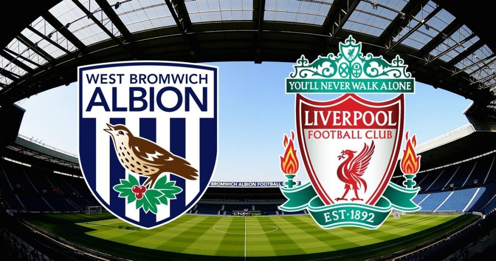 Prediksi Skor Bola West Brom VS Liverpool 16 Mei 2021