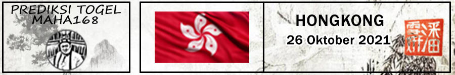 prediksi togel hongkong selasa 26 oktober 2021