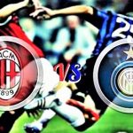 Prediksi Skor Bola Milan vs Inter 18 Maret 2019