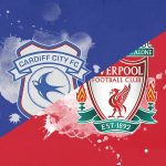Prediksi Skor Bola Cardiff vs Liverpool 21 April 2019