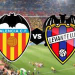 Prediksi Skor Bola Valencia vs Levante 15 April 2019