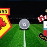 Prediksi Skor Bola Watford vs Southampton 24 April 2019