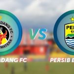 Prediksi Skor Bola Semen Padang vs Persib Bandung 29 Mei 2019