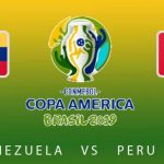 Prediksi Skor Bola Venezuela vs Peru 16 Juni 2019