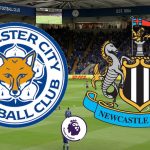 Prediksi Skor Bola Leicester VS Newcastle 08 Mei 2021