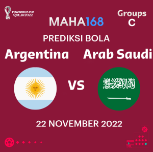 prediksi bola piala dunia argentina vs arab saudi 2022
