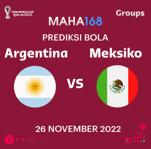 prediksi bola piala dunia argentina vs meksiko 2022